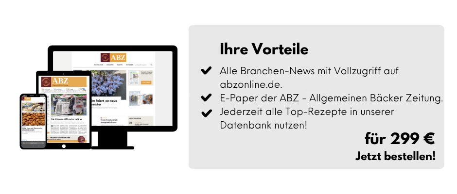 links Dreiklang aus Desktop, Tablet und Handy mit dem Bildern von der abzonline-Seite und dem E-Paper, rechts: Ihre Vorteile, Alle Branchen-News mit Vollzugriff auf abzonline.de., E-Paper der ABZ - Allgemeinen Bäcker Zeitung., Jederzeit alle Top-Rezepte in unserer Datenbank nutzen!, für 299 €, jetzt bestellen